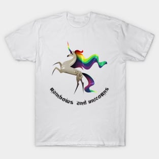 rainbows and unicorns T-Shirt